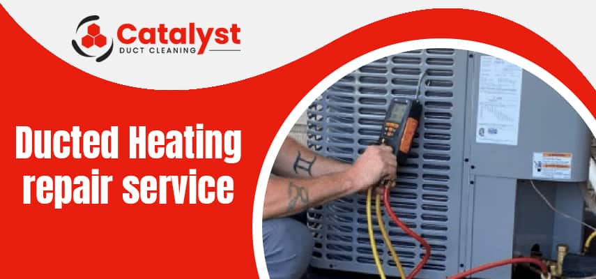 Ducted Heating Service Melbourne